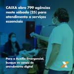 Pedro Guimarães ressalta o papel dos “heróis de crachá” da Caixa no enfrentamento da crise sanitária.
